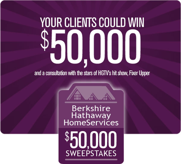 Your clients could win $50,000 and a consultation with the stars of HGTV's hit show, Fixer Upper.
