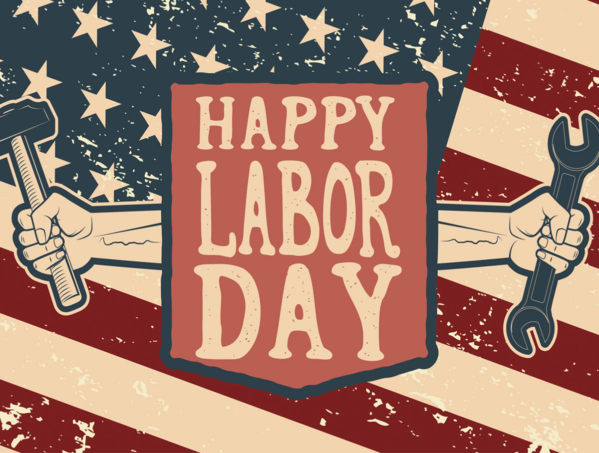 Enjoy your Labor Day!